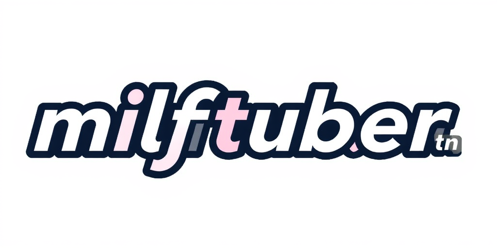 MilfTuber